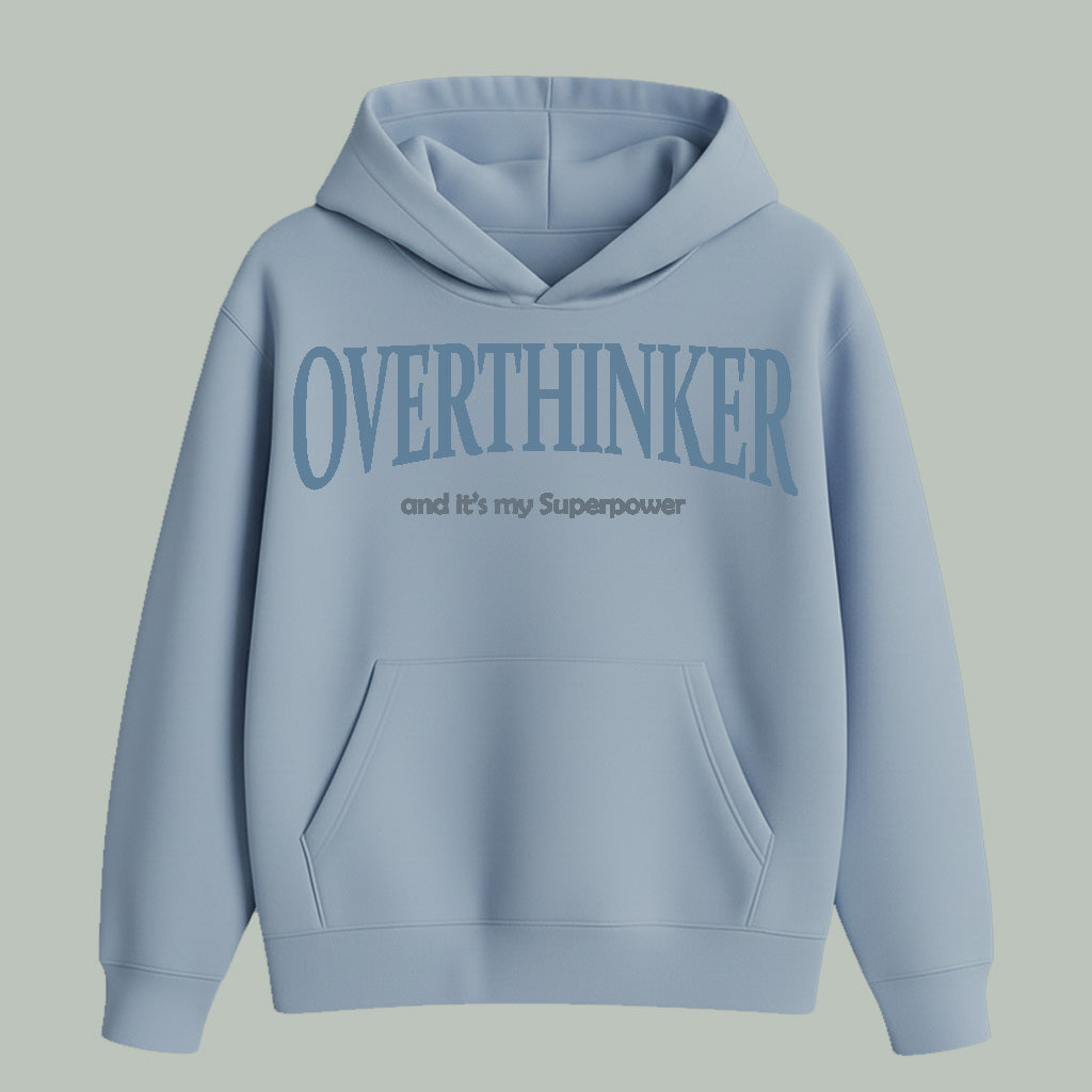 Overthinker | Hoodie | Light Colors