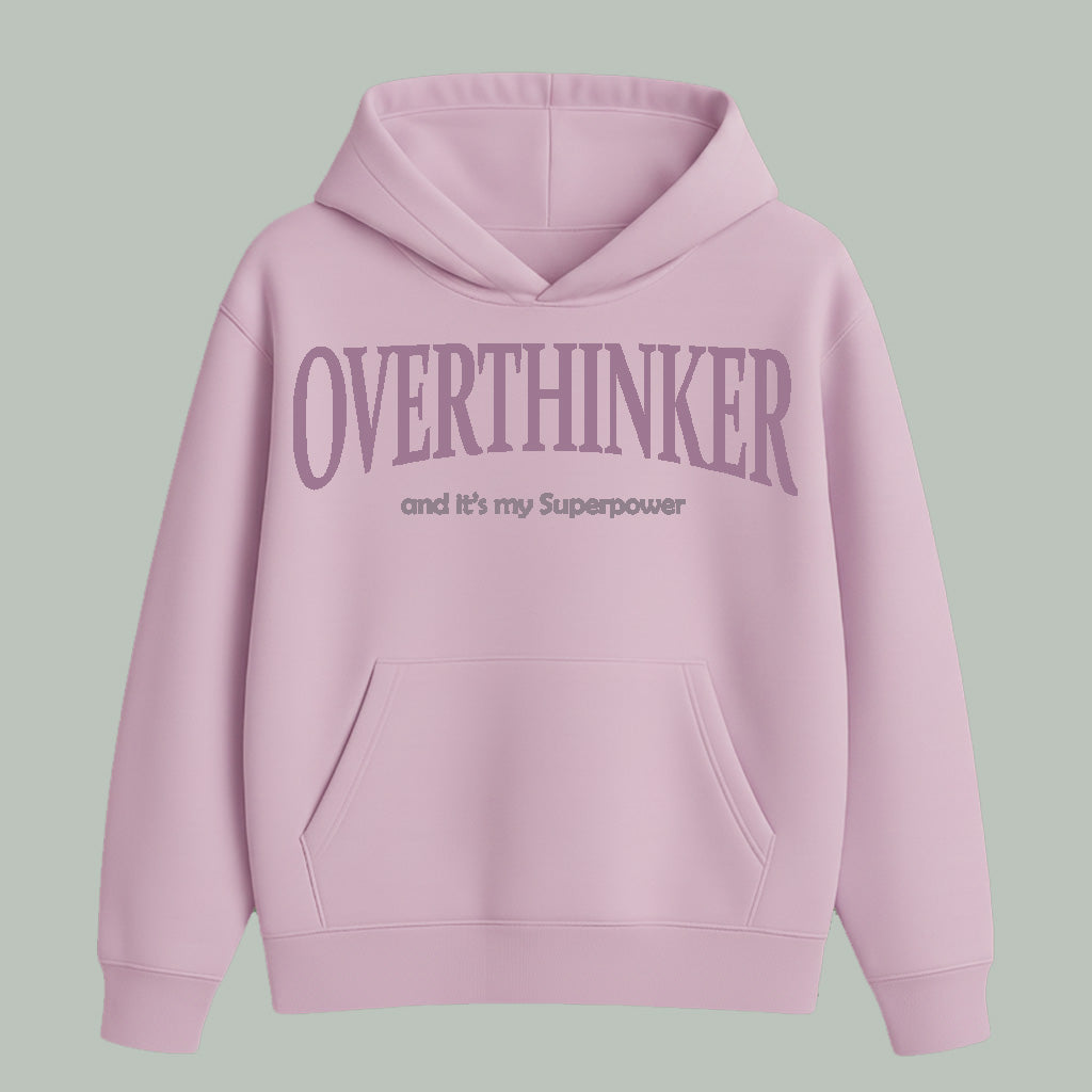 Overthinker | Hoodie | Light Colors