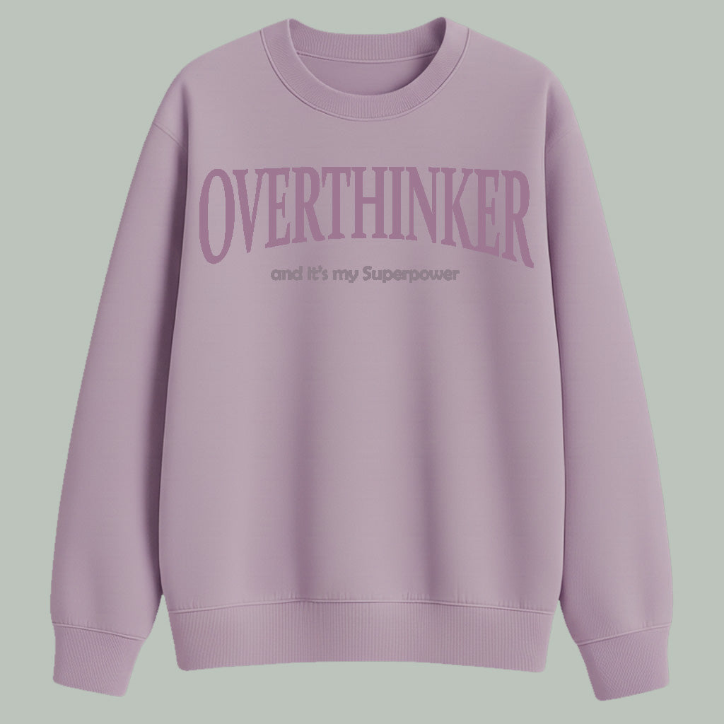 Overthinker | Sweatshirt | Light Colors