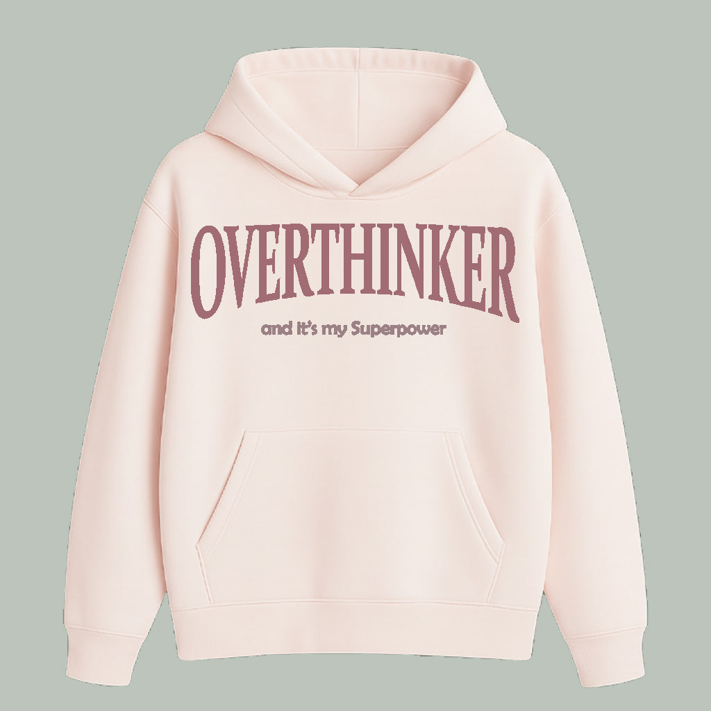 Overthinker | Hoodie | Light Colors