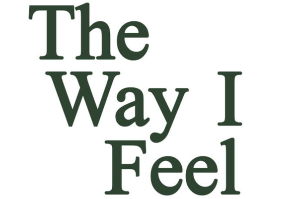 The Way I Feel